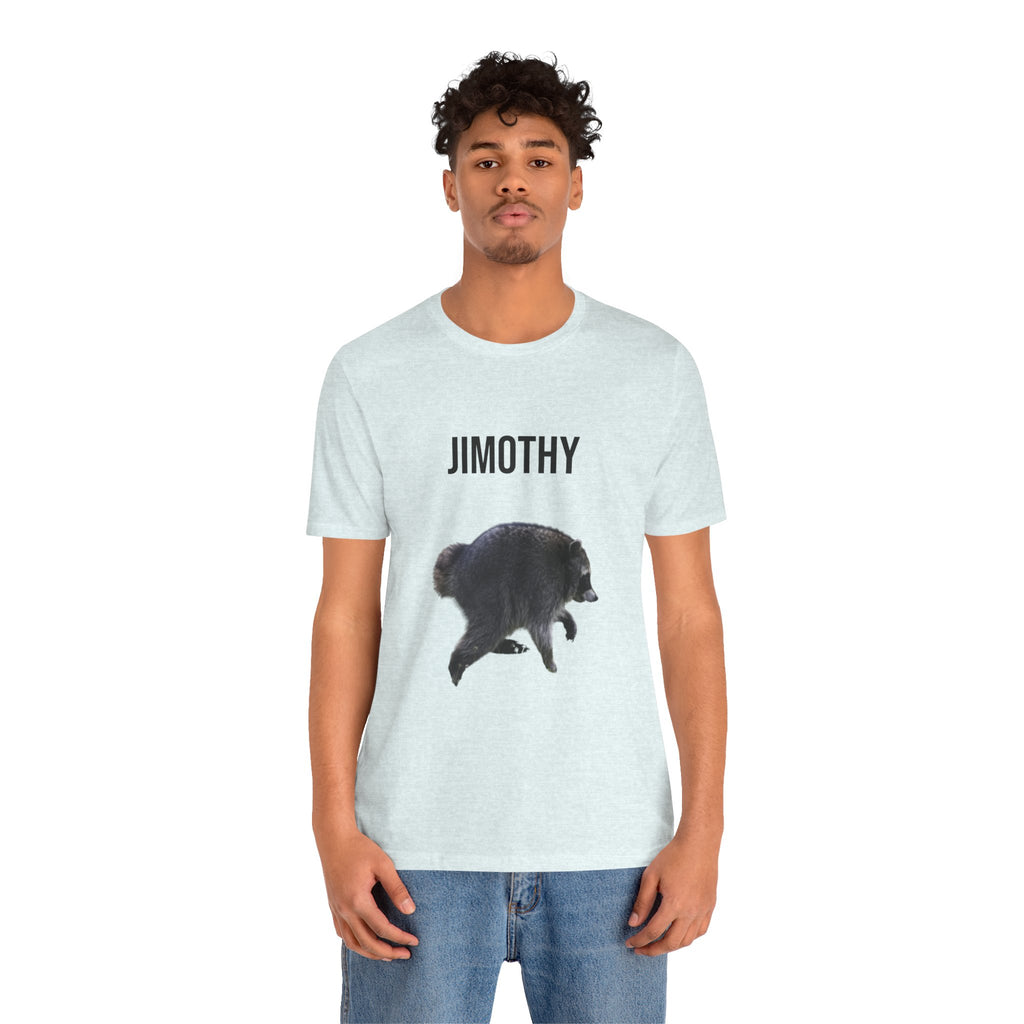 Jimothy The Raccoon Tee