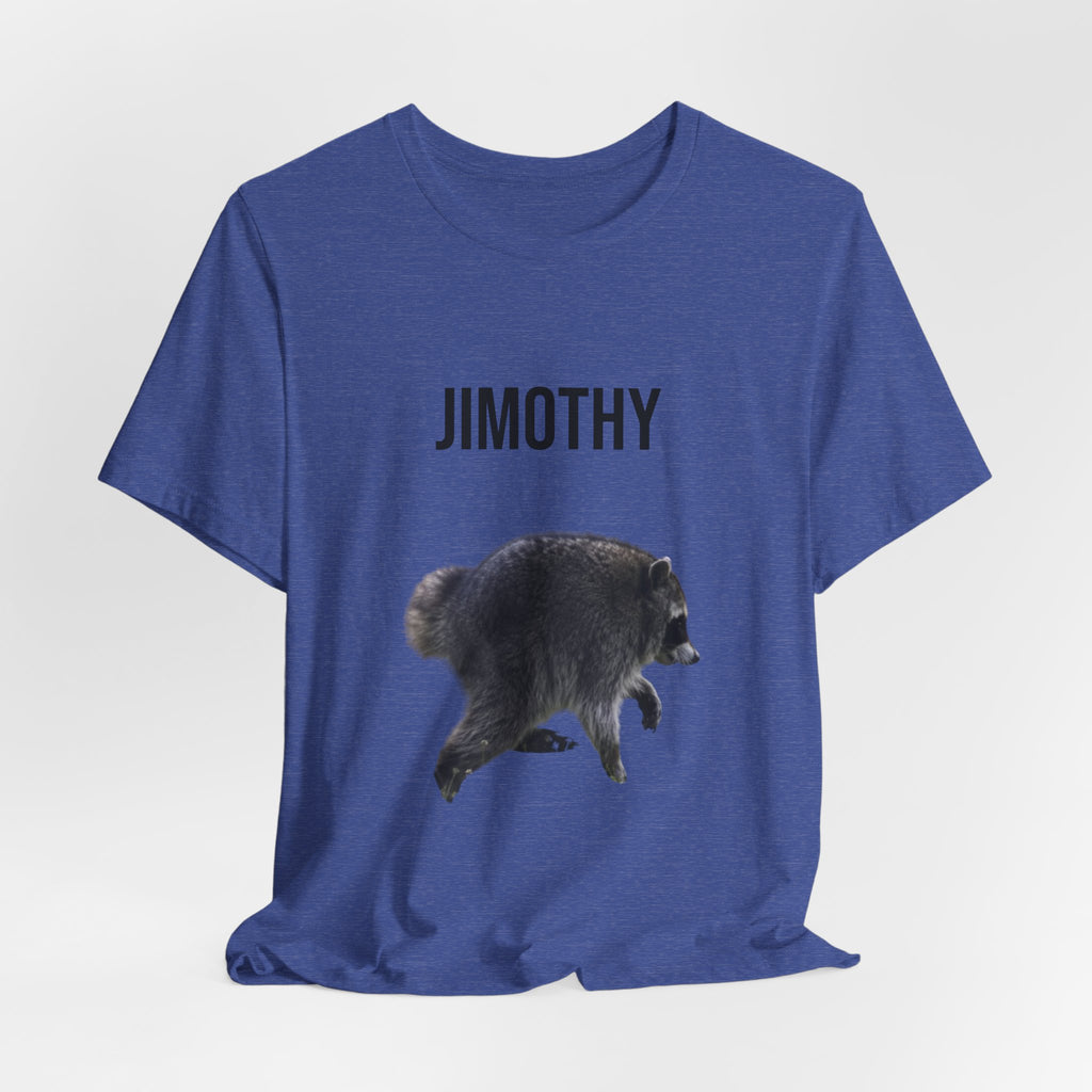 Jimothy The Raccoon Tee