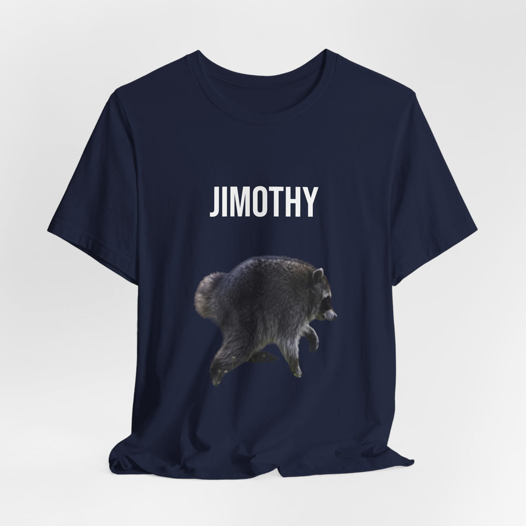 Jimothy The Raccoon Tee