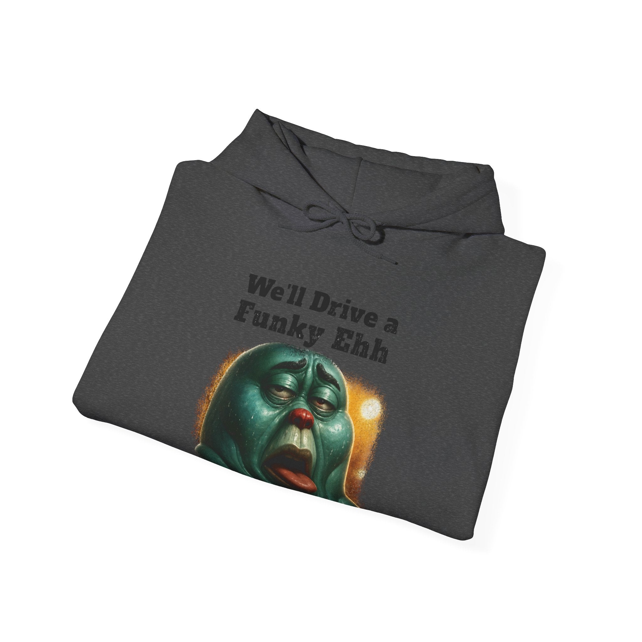 "We'll Drive a Funky Ehh" Graphic Sweatshirt