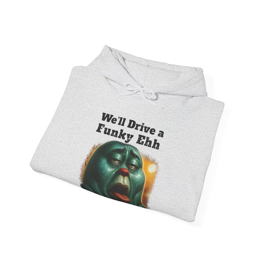 "We'll Drive a Funky Ehh" Graphic Sweatshirt